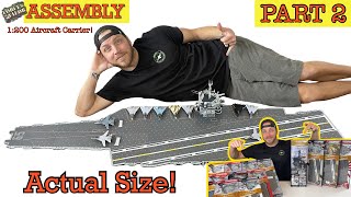 HUGE Aircraft Carrier ASSEMBLY Part 2 [upl. by Cleodell981]