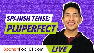 Spanish Tense Pluperfect in Spanish Pluscuamperfecto [upl. by Anikas]