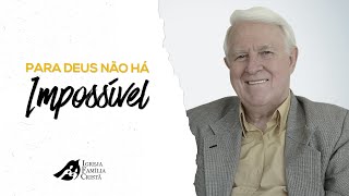 Para Deus não há Impossível  João Carlos Marques [upl. by Sophy]