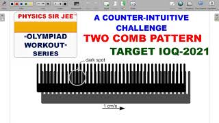 TARGET IOQ 2021 TWO COMB PATTERN OLYMPIAD WORKOUT VIDEO20 JEE ADVANCED SCHOOL PHYSICS [upl. by Anairb]