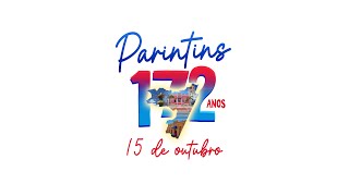 ANIVERSÁRIO DE PARINTINS  172 ANOS [upl. by Okiram]