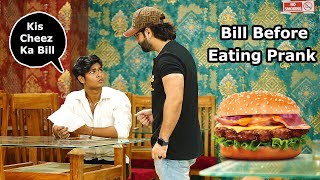 Bill Before Eating Prank  Pranks In Pakistan  Humanitarians [upl. by Martinson]