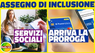 Novità ASSEGNO DI INCLUSIONE E SERVIZI SOCIALI mini proroga 120 GIORNI PRIMO APPUNTAMENTO [upl. by Edgerton]