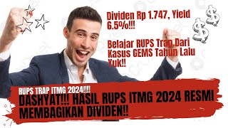 Dashyat Hasil RUPS ITMG 2024  Dividen Rp 1747 Yield 65  Langsung Jadi RUPS TRAP Nih [upl. by Atikan]