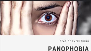 Panophobia symptoms causes  treatment [upl. by Noach413]