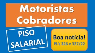 Piso Salarial  Motoristas e Cobradores boa notícia [upl. by Aelahs]