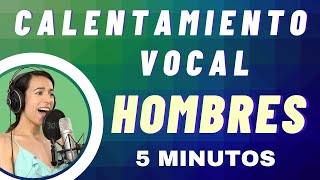 CALENAMIENTO VOCAL de 5 minutos HOMBRES Ejercicios de vocalización para cantar BIEN Natalia Bliss [upl. by Dreher32]