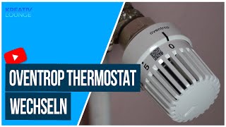 Oventrop Thermostat wechseln  Ganz Einfach [upl. by Yht]