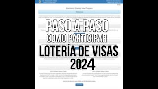 COMO LLENAR EL FORMULARIO LOTERIA DE VISA 2024 Tutorial completo actualizado [upl. by Octavian]