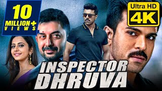 Inspector Dhruva 4K ULTRA HD  Superhit Action Movie  Ram Charan Arvind Swamy Rakul Preet Singh [upl. by Ikaz597]