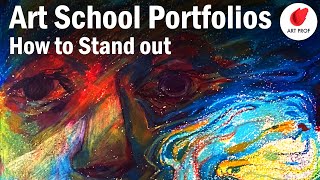 Art School Portfolio Prep Ways You Can Stand Out to Admissions Officers [upl. by Mukund]