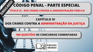 CRIMES CONTRA A ADMINISTRAÇÃO PÚBLICA QUESTÕES COMENTADAS  CAPÍTULO III [upl. by Bahner662]