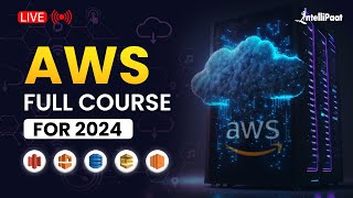 🔥AWS Full Course 2024  AWS Course  AWS Training For Beginners  AWS Certification  Intellipaat [upl. by Celestia]