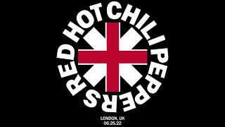 Red Hot Chili Peppers  Whatchu Thinkin LIVE London UK  25062022 [upl. by Im]