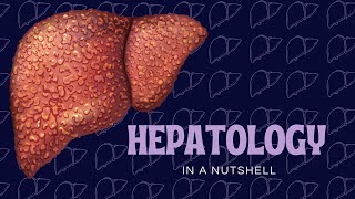 Hepatology in a Nutshell  ASM MINDS  part 1 [upl. by Stephen]