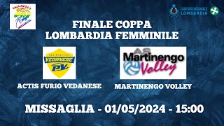 FINALE COPPA LOMBARDIA FEMMINILE  ACTIS FURIO VEDANESE  MARTINENGO VOLLEY [upl. by Aon]