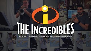 The Incredibles  Antonio Cabrera  Trumpet amp Trombone Multitrack  Danny Welsh  Christopher Bill [upl. by Anem]