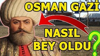 Osman Gazi Nasıl Bey Oldu Dündar AlpGündüz Alp ve Savcı Bey Osmanlının Kuruluşu [upl. by Eran244]