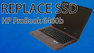 How to Disarming HP ProBook 6460b SDD Change [upl. by Fronnia]