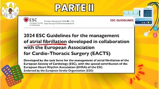 Guía Fibrilación Auricular ESC 2024  PARTE II [upl. by Nola893]