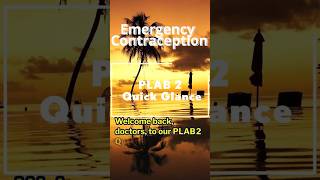 Emergency Contraception The Timing Rule You Can’t Afford to Miss for PLAB 2 PLAB 2 Quick Glance [upl. by Adolphe]