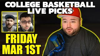 College Basketball Bets Live Friday March 1  Kyle Kirms Picks amp Predictions  The Sauce Network [upl. by Micheal]