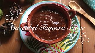 Cascabel Taquera Sauce [upl. by Lindell]