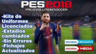 DESCARGAR PES 2018 PARA EMULADOR PPSSPP ⚽KITS DE SELECCIONES LICENCIADAS⚽SIN ERRORES⚽TechnoTutos7✓✓👍 [upl. by Fachanan]