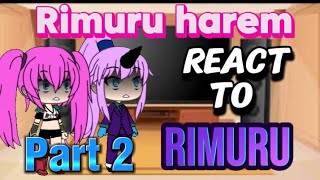 rimuru harem react to rimuru tempest part 2 gacha reaction rimuru Rimurutempest tempest gacha [upl. by Georgine845]