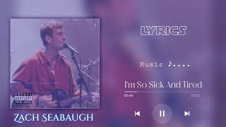 Im So Sick And Tired Lyrics  Christmas Lights By Zach Seabaugh Lyrics  Trending song ✨♥️ [upl. by Anayek]