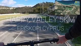 EPISKOPI HAPPY VALLEY 5KM RUNNING ROUTE [upl. by Eiramllij]