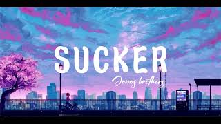 SUCKER  Jonas Brothers  Lyrics [upl. by Seagraves]