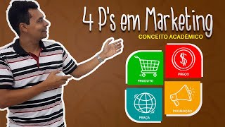 Os 4 ps em Marketing  Conceito acadêmico [upl. by Aniratac]