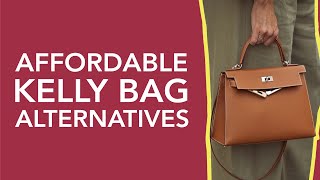 Top 10 Affordable Hermès Kelly Bag Alternatives [upl. by Haldan]