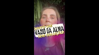 Sinto um vazio da alma sem solução [upl. by Aniral]