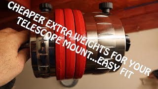 A cheap and easy way to add balance weights to your Equatorial Telescope Mount [upl. by Theresina]