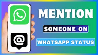 How To Mention Someone On WhatsApp Status  Tag People On WhatsApp Status [upl. by Eyeleen]