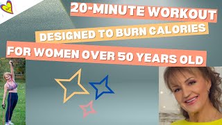 20 min Workout designed to burn calories For women over 50 [upl. by Edobalo]