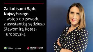 Prawo na Oko 4  Za kulisami SN  wstęp do zawodu asystentki ze Sławomirą KotasTuroboyską [upl. by Nosreve]