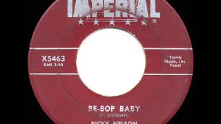 1957 HITS ARCHIVE BeBop Baby  Ricky Nelson hit single version [upl. by Nalad]