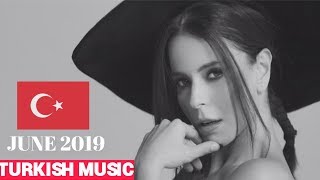 Top 20 Turkish Songs of June 2019 🇹🇷 [upl. by Gabrila]