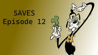 SAVES Episode 12 [upl. by Cousin]