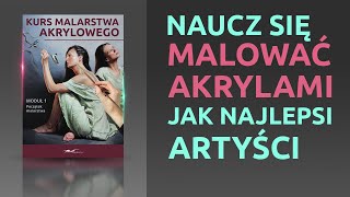 Kurs Malarstwa Akrylowego KARDISART  Zwiastun [upl. by Iemaj]