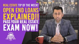 Real Estate Tip of the Week Open end loans EXPLAINED Pass your real estate exam NOW [upl. by Den125]