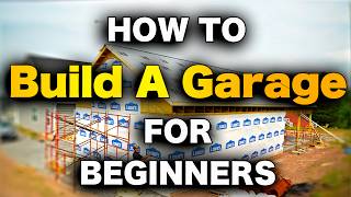 How To Build A Garage  ULTIMATE STEPBYSTEP GUIDE [upl. by Akiras]