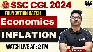 SSC CGL 2024  Inflation Economics  Inflationary Gap  Types of Inflation  Economics by Aman Sir [upl. by Wisnicki185]