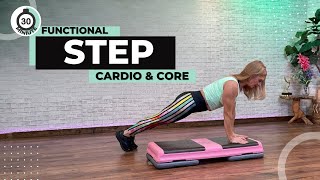 30 Minute Functional Core Strength Step Workout [upl. by Fern]