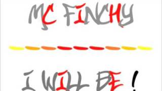 MC FiNCHY  I WiLL BE [upl. by Tavie]