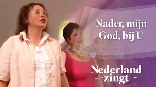 Nederland Zingt Nader mijn God bij U [upl. by Buffo]