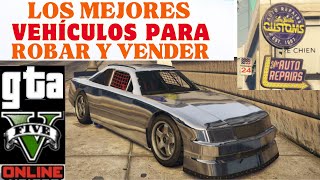 LOS MEJORES VEHÍCULOS PARA ROBAR Y VENDER EN GTA V ONLINE [upl. by Stepha875]